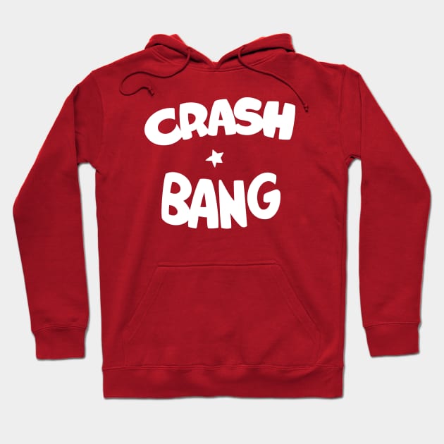 Crash bang Hoodie by GiMETZCO!